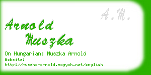 arnold muszka business card